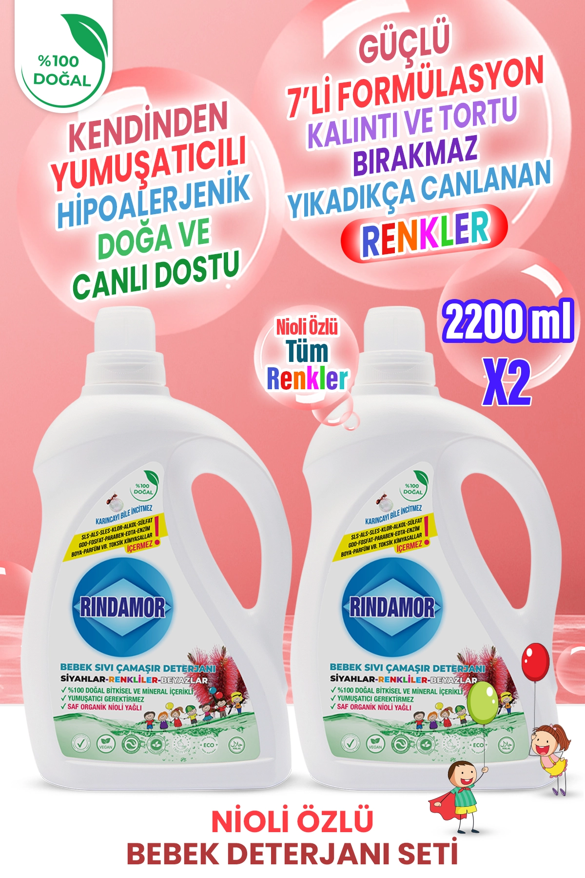 %100 DOĞAL BİTKİSEL BEBEK ÇAMAŞIR DETERJANI 2’Lİ SET -ORGANİK NİOLİ YAĞLI-KENDİNDEN YUMUŞATICILI